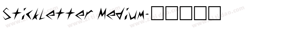 StickLetter Medium字体转换